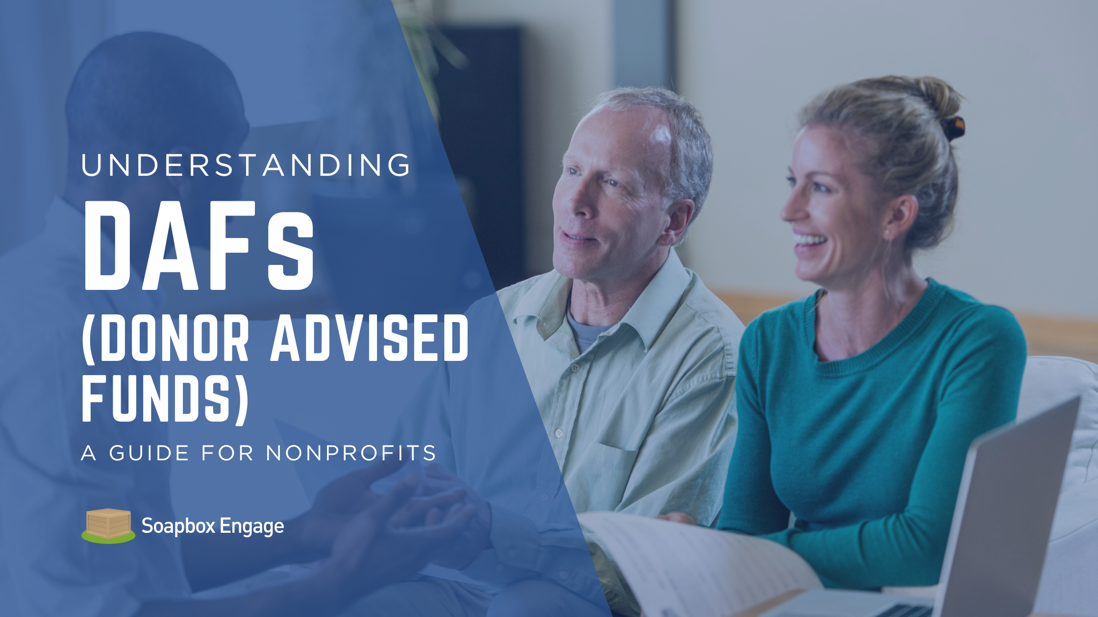 Understanding DAFs (Donor Advised Funds): A Guide for Nonprofits